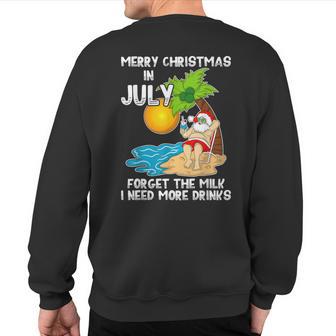 Santa Mid Year Xmas Party Summer Beach Christmas In July Sweatshirt Back Print - Monsterry CA