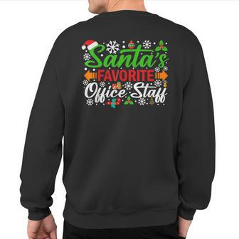Santa's Favorite Office Staff Christmas Xmas Sweatshirt Back Print - Seseable