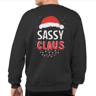 Sassy Santa Claus Christmas Matching Costume Sweatshirt Back Print - Seseable