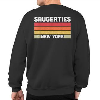 Saugerties Ny New York City Home Roots Retro 80S Sweatshirt Back Print | Mazezy