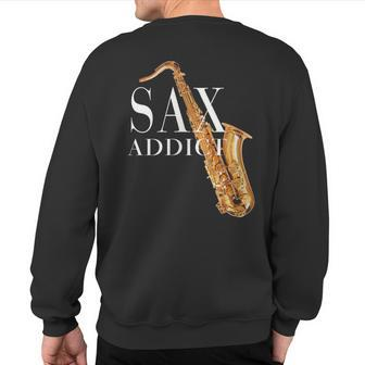 Saxaphone Lovers & Jazz Addicts Sweatshirt Back Print | Mazezy