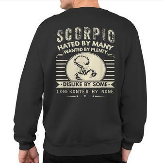 Scorpio Hated By Many Wanted By Plenty Sweatshirt Back Print | Mazezy