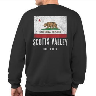Scotts Valley California Cali City Souvenir Ca Flag Sweatshirt Back Print | Mazezy