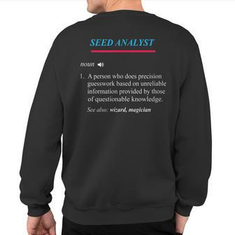 Seed Analyst Definition Sweatshirt Back Print | Mazezy