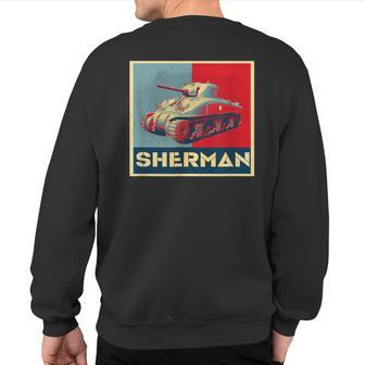 Sherman Tank Ww2 Usa Military American Armored Vehicle Afv Sweatshirt Back Print | Mazezy