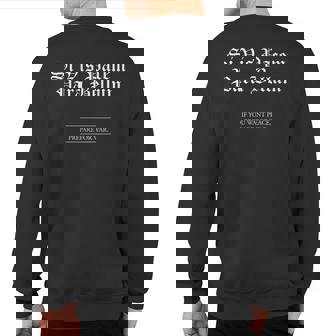 Si Vis Pacem Para Bellum Latin Quote Sweatshirt Back Print | Mazezy