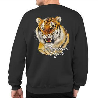 Siberian Tiger Ferocious Tiger Roar Cat Owner Sweatshirt Back Print | Mazezy
