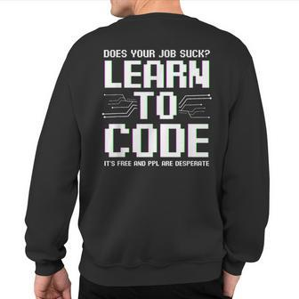 Software Engineer Programming Computer Developer Coder Sweatshirt Back Print | Mazezy