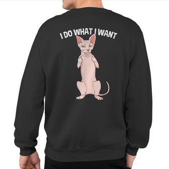Sphynx Cat Showing Middle Finger I Do What I Want Sweatshirt Back Print | Mazezy