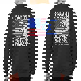 I Stand With Israel Patriotic T Usa And Israel Flag Sweatshirt Back Print - Thegiftio