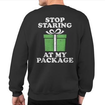 Stop Staring At My Package Christmas In July Retro Sweatshirt Back Print - Thegiftio UK