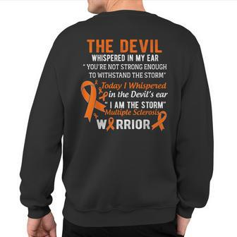I Am The Storm Multiple Sclerosis Warrior Sweatshirt Back Print | Mazezy