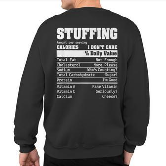 Stuffing Nutrition Facts Food Calories Holiday Thanksgiving Sweatshirt Back Print - Monsterry CA