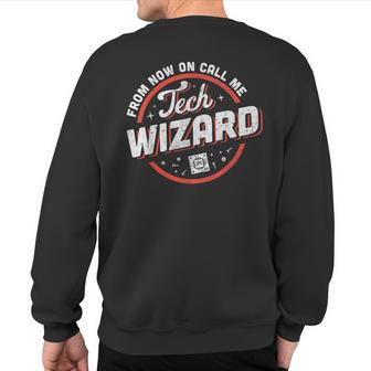 Tech Wizard Computer Repair & It Support Sweatshirt Back Print | Mazezy