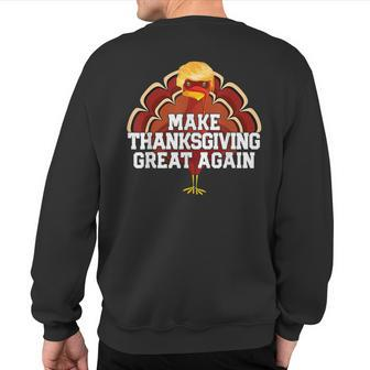 Make Thanksgiving Great Again Trump Turkey 2024 Sweatshirt Back Print | Mazezy
