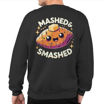 Thanksgiving Mashed & Smashed Sweet Potato Sweatshirt Back Print | Mazezy