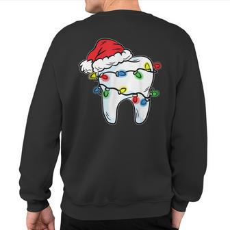 Tooth Christmas Light Santa Hat Dentist Dental Hygienist Sweatshirt Back Print - Thegiftio UK