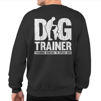 Training Animal Behaviorist Dog Trainer Sweatshirt Back Print | Mazezy