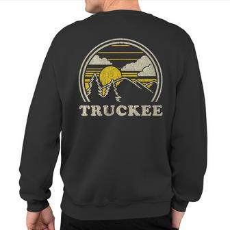 Truckee California Ca T Vintage Hiking Mountains Sweatshirt Back Print | Mazezy
