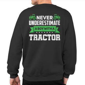 Never Underestimate A Boy With A Tractor Farming Sweatshirt Back Print - Thegiftio UK