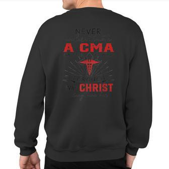 Never Underestimate A Cma Who Does All Things God Team Sweatshirt Back Print - Seseable