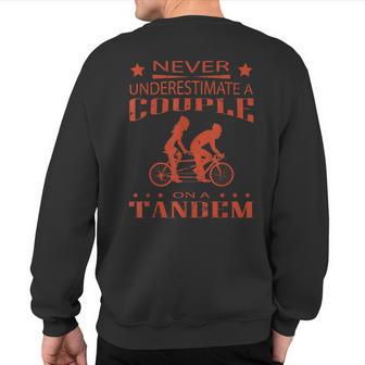 Never Underestimate A Couple On A Tandem Bicycle Cyclist Sweatshirt Back Print - Thegiftio UK