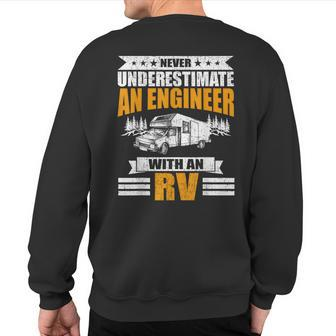 Never Underestimate An Engineer With An Rv Camping Sweatshirt Back Print - Monsterry UK