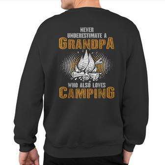 Never Underestimate Grandpa Who Is Also Loves Camping Sweatshirt Back Print | Mazezy
