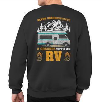 Never Underestimate A Grandpa With An Rv Camper Sweatshirt Back Print - Monsterry DE