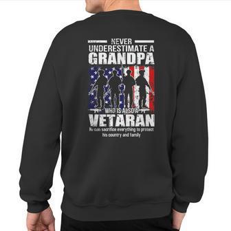 Never Underestimate Grandpa Who Is Also Veteran Grandpa Sweatshirt Back Print | Mazezy