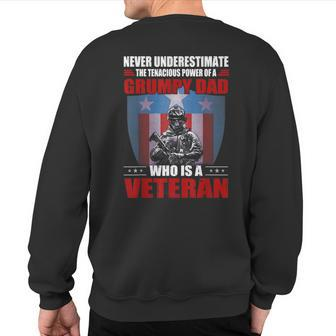 Never Underestimate A Grumpy Dad Who Is A Veteran Xmas Sweatshirt Back Print - Seseable