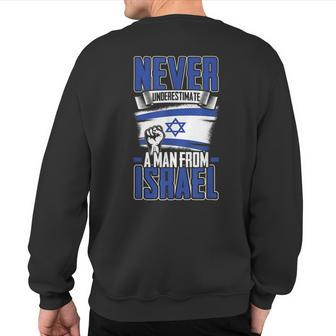Never Underestimate A Man From Israel National Flag Sweatshirt Back Print | Mazezy