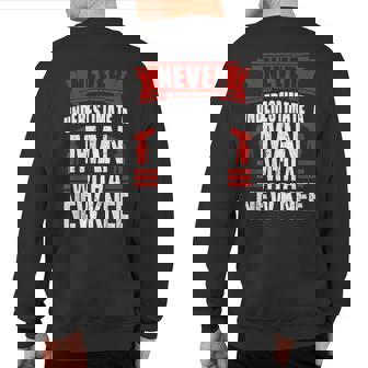 Never Underestimate A Man With New Knee Replacement Surgery Sweatshirt Back Print | Mazezy