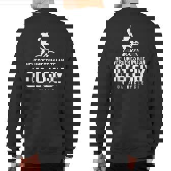 Never Underestimate Old Guy Bike Riders Bicycle Sweatshirt Back Print - Thegiftio UK