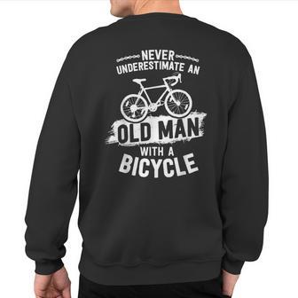 Never Underestimate An Old Man With A Bicycle Biking Cycling Sweatshirt Back Print - Thegiftio UK