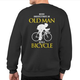 Never Underestimate An Old Man With A Bicycle Ride Sweatshirt Back Print - Seseable