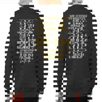 Never Underestimate An Old Man With A Dd-214 March Sweatshirt Back Print - Seseable
