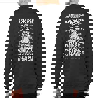 Never Underestimate An Old Man With A Drum Set November Sweatshirt Back Print - Thegiftio UK