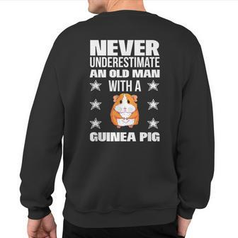 Never Underestimate An Old Man With A Guinea Pig Sweatshirt Back Print - Thegiftio UK