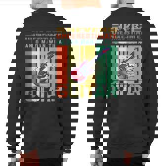 Never Underestimate An Old Man With A Guitar Musician Sweatshirt Back Print - Thegiftio