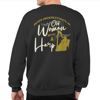 Never Underestimate An Old Man With A Harp Sweatshirt Back Print - Thegiftio UK