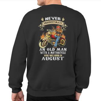 Never Underestimate An Old Man With A Motorcycle August Sweatshirt Back Print - Thegiftio UK