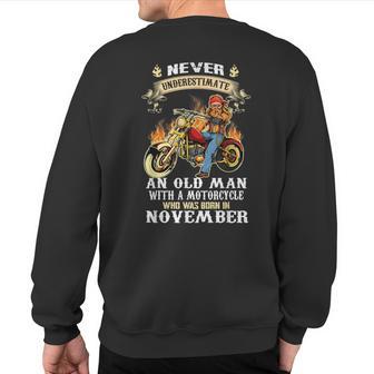 Never Underestimate An Old Man With A Motorcycle November Sweatshirt Back Print - Thegiftio UK