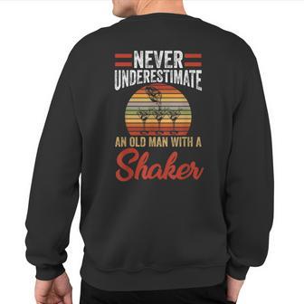 Never Underestimate An Old Man With A Shaker Bartender Drink Sweatshirt Back Print - Thegiftio UK