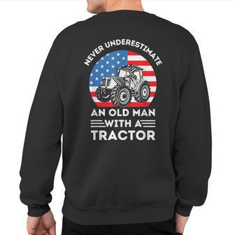 Never Underestimate An Old Man With A Tractor Retro Vintage Sweatshirt Back Print - Seseable