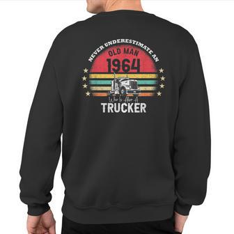 Never Underestimate An Old Man Trucker 1964 Birthday Vintage Sweatshirt Back Print - Thegiftio UK