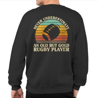Never Underestimate An Old Rugby Player Training Rugby Coach Sweatshirt Back Print - Monsterry UK