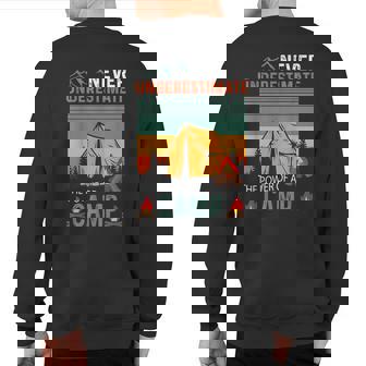Never Underestimate The Power Of A Camp Sweatshirt Back Print | Mazezy