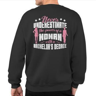 Never Underestimate The Power Of Graduation Sweatshirt Back Print - Monsterry