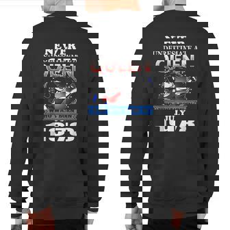 Never Underestimate A Queen Born In July 1978 Sweatshirt Back Print | Mazezy